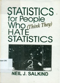 Statistics for People Who (Think They) Hate Statistics