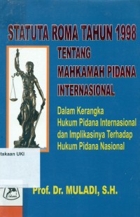 Image of Statuta Roma Tahun 1998 tentang Mahkamah Pidana Internasional