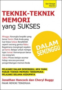 Image of [Successful Memory Techniques in A Week. Bah. Indonesia] 
Teknik-teknik Memori yang Sukses dalam Seminggu