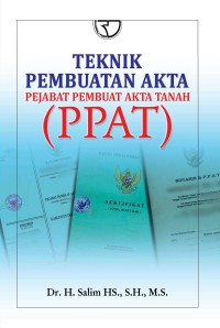 Image of Teknik Pembuatan Akta Pejabat Pembuat Akta Tanah (PPAT)