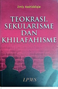 Image of Teokrasi, Sekularisme dan Khilafahisme