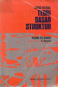 [Elementary Theory Of Structures Bahasa Indonesia] 
Teori Dasar Struktur, Edisi Kedua