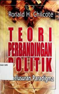 Image of [Theories of comparative Politics .Bahasa Indonesia] Teori Perbandingan Politik: Penelusuran paradigma