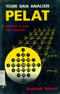 [Theory and Analysis of Plates; classical and numerical methods Bahasa Indonesia.]  
Teori dan Analisis Pelat: metode klasik dan numerik