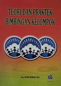 Image of Teori dan Praktek Bimbingan Kelompok