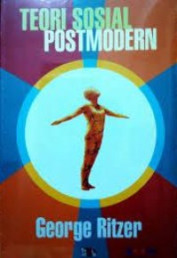 Image of [The Postmodern social theory.Bah.Indonesia]
Teori sosial Postmodern