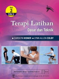 Image of [Therapeutic Exercises: Foundations and Techniques. Bah. Indonesia]  
Terapi latihan Dasar dan Teknik, Edisi 6 Vol.2