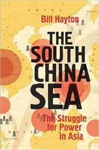 Image of The South China sea: the struggle for power in ASIA