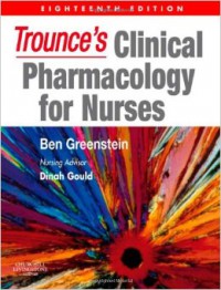 Trounce's Clinical Pharmacology for Nurses