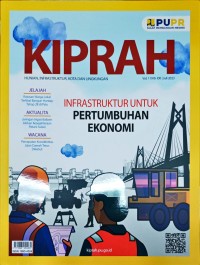 Image of Kiprah:Hunian,infrastruktur,kota dan lingkungan:Infrastruktur untuk pertumbuhan ekonomi/Juli 2023