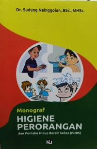 Image of Monograf Higine Perorangan dan perilaku hidup bersih sehat (PHBS)