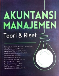 Image of Akuntansi Manajemen: Teori & Riset