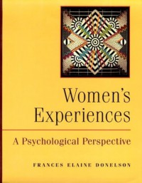 Women's Experiences: A Psychological Prespective