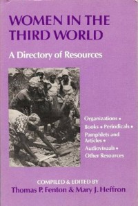 Image of Women in the Third World: A Directory of Resources