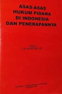 Image of Asas-Asas Hukum Pidana di Indonesia dan Penerapannya