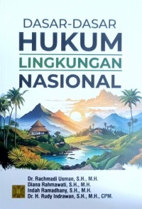 Image of Dasar - Dasar Hukum Lingkungan Nasional