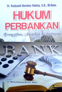 Image of Hukum Perbankan : Pengertian, Asas dan Pengaturan