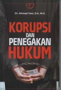 Image of Korupsi dan Penegakan Hukum