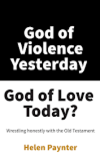 Image of God Of Violence Yesterday : God Of Love Today