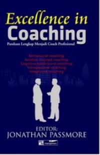 Image of [Excellence In Coaching : The Industry Guide. Bhs. Indonesia] Excellence In Coaching : Panduan Lengkap Menjadi Coach Profesional