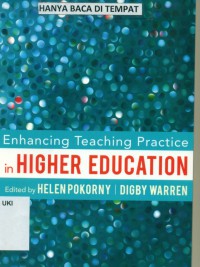 Enhancing Teaching Practice in Higher Education