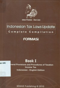Image of Indonesian Tax Laws Update : Undang-undang perpajakan indonesia terbaru susunan dalam satu naskah, Buku 1