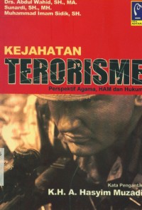 Image of Kejahatan Terorisme: Perspektif Agama, HAM dan Hukum