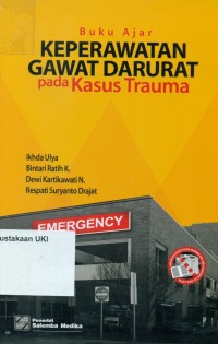 Image of Buku Ajar Keperawatan Gawat Darurat pada Kasus Trauma