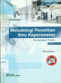 Metodologi Penelitian Ilmu Keperawatan : Pendekatan Praktis, Edisi 4