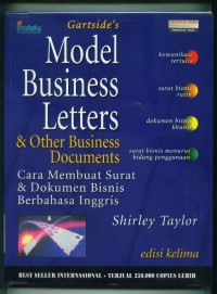 Model Business Letters & Other Business Document : Cara Membuat Surat & Dokumen Bisnis Berbahasa Inggris