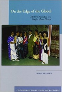Image of On the Edge of the Global : Modern Anxieties in a Pacific Island Nation