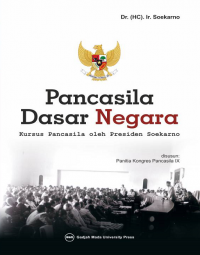 Pancasila Dasar Negara : Kursus Pancasila oleh Presiden Soekarno