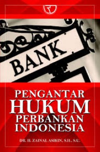 Pengantar Hukum Perbankan Indonesia