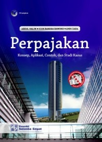 Image of Perpajakan:konsep, teori, dan aplikasi contoh, dan studi kasus