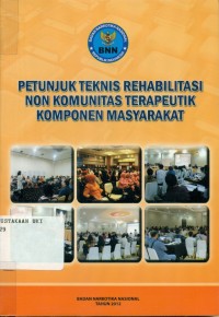 Image of Petunjuk Teknis Rehabilitasi Non Komunitas Terapeutik Komponen Masyarakat