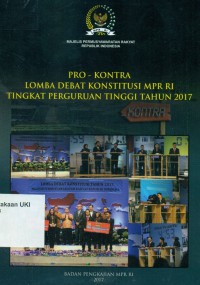 Pro - Kontra Lomba Debat Konstitusi MPR RI Tingkat Perguruan Tinggi Tahun 2017