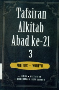 Image of [New Bible Commentary 21st Century Edition.Bahasa.Indonesia]
Tafsiran Alkitab Abad ke-21 Jilid 3 Injil Matius-Wahyu